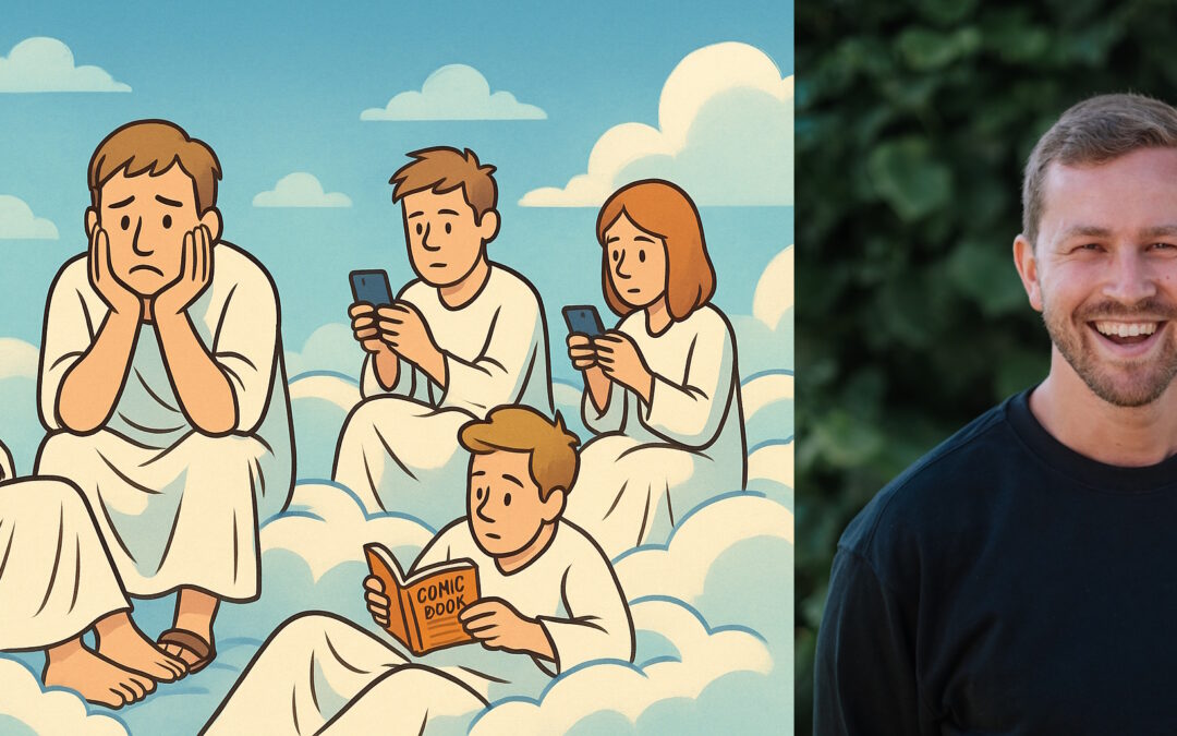 Blir det kjedelig å leve evig i himmelen?